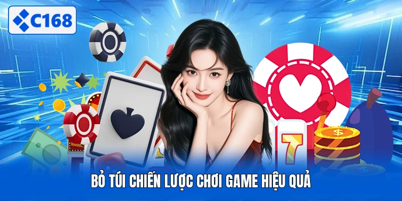 Bỏ túi chiến lược chơi game hiệu quả