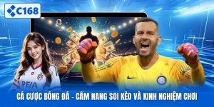 Cá Cược Bóng Đá - Cẩm Nang Soi Kèo Và Kinh Nghiệm Chơi