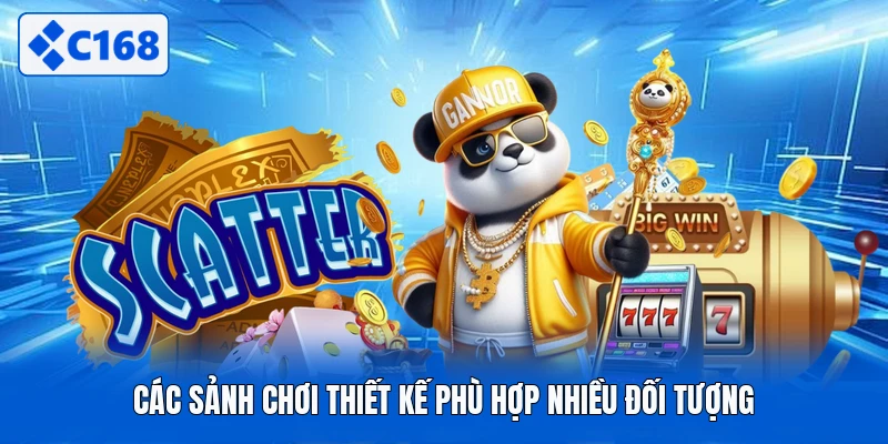 Các sảnh chơi thiết kế phù hợp nhiều đối tượng