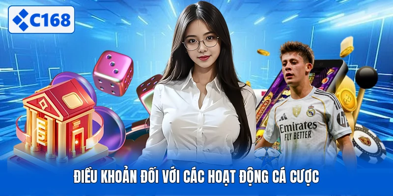 Điều khoản đối với các hoạt động cá cược