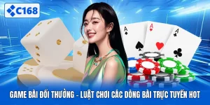 Game Bài Đổi Thưởng - Luật Chơi Các Dòng Bài Trực Tuyến Hot