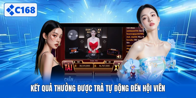 Kết quả thưởng được trả tự động đến hội viên