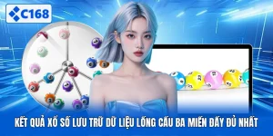 Kết Quả Xổ Số Lưu Trữ Dữ Liệu Lồng Cầu Ba Miền Đầy Đủ Nhất