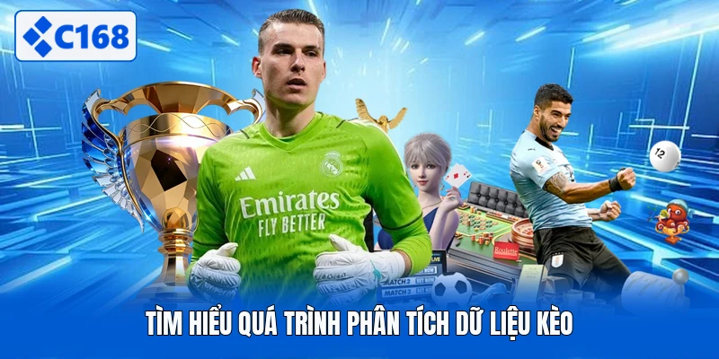 Tìm hiểu quá trình phân tích dữ liệu kèo