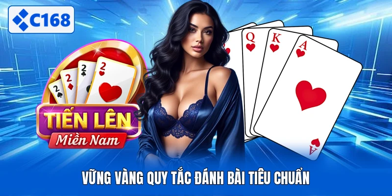 Vững vàng quy tắc đánh bài tiêu chuẩn